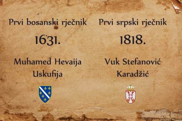 bosanski jezik muhamed hevaija uskufija prvi bosanski rjecnik 1631 prvi srpski rjecnik srpski jezik vuk stefanovic