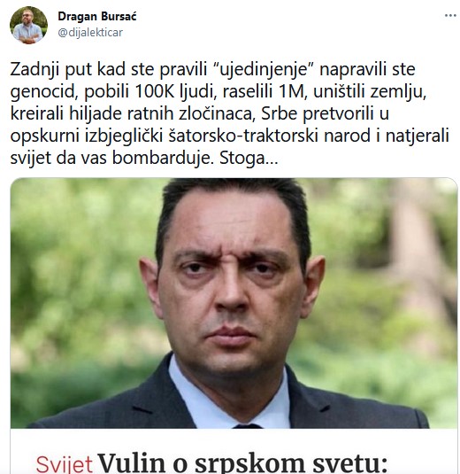 BURSAĆ PORUČIO VULINU: ZADNJI PUT KAD STE PRAVILI ‘UJEDINJENJE’ NAPRAVILI STE GENOCID I POBILI 100.000 LJUDI 1 bursac vulin 23